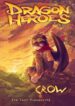Dragon Heroes: Crow